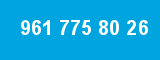 961 775 80 26